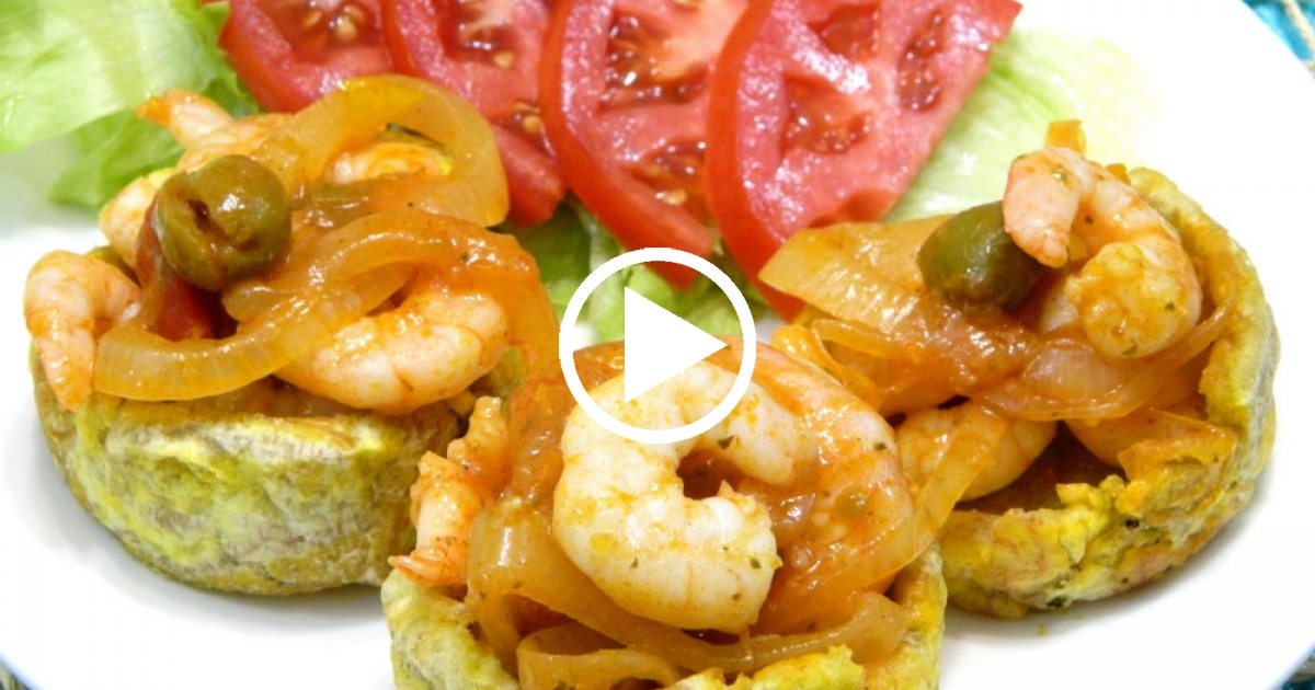 Comida Cubana Mira cómo hacer tostones rellenos con camarones (Video